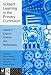 Subject Learning in the Primary Curriculum: Issues in English, Science and Mathematics