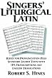 Singers' Liturgical Latin