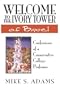 Welcome to the Ivory Tower of Babel: Confessions of a Conservative College Professor