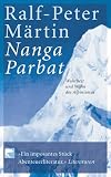  : Nanga Parbat: Wahrheit und Wahn des Alpinismus