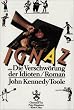 Ignaz oder Die Verschw�rung der Idioten