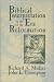 Books : Biblical Interpretation in the Era of the Reformation: Essays Presented to David C. Steinmetz in Honor of His Sixtieth Birthday