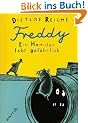 Freddy. Ein Hamster lebt gef�hrlich