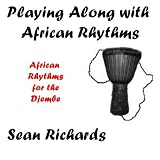 Playing Along with African Rhythms for the Djembe