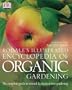 The Rodale Illustrated Encyclopedia of Organic Gardening (American Horticultural Society Practical Guides)