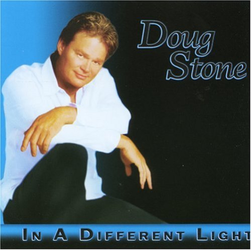 Doug Stone - In A Different Light - Zortam Music