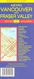 Metro Vancouver and Fraser Valley Map