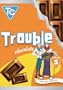 Trouble Chocolate, Vol. 5