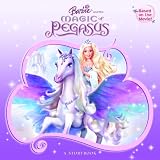 Barbie and the Magic of Pegasus: A Storybook (Pictureback)