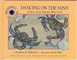 Dancing on the Sand: A Story of an Atlantic Blue Crab (Soundprints, Smithsonian Wildlife) (Soundprints, Smithsonian Wildlife)
