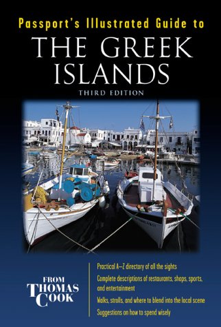 City Travel Guides Discounted  Books : The Greek Islands (Passport's Illustrated Travel Guides from Thomas Cook)