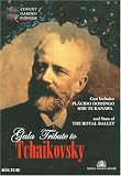 Gala Tribute to Tchaikovsky / Kiri Te Kanawa, Placido Domingo, Irek Mukhamedov, Darcey Bussell, Royal Opera House