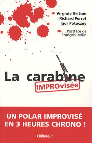 La carabine improvis�e