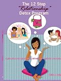 The 12 Step Relationship Detox Program: 51K661UBkgL. SL160 The 12 Step Relationship Detox Program: