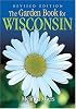 The Garden Book for Wisconsin: Revised Edition (Garden Book for Wisconsin)