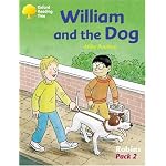 Oxford Reading Tree: Stages 6-10: Robins: William and the Dog (Pack 2) (Oxford Reading Tree) book cover