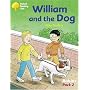 Oxford Reading Tree: Stages 6-10: Robins: William and the Dog (Pack 2)