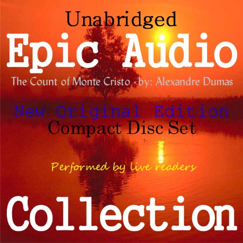 The Count of Monte Cristo [Epic Audio Collection]