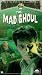 VHS : Mad Ghoul