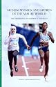 Muslim Women And Sports in the Malay World: The Crossroads of Modernity And Faith (Islam in Southeast Asia: Views from Within Series)