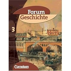 Forum Geschichte - Allgemeine Ausgabe f�r Gymnasien: Forum Geschichte, Allgemeine Ausgabe, Bd.3, Vom Zeitalter des Absolutismus bis zum Ende des ... bis zum Ende des Ersten Weltkrieges