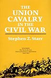 Union Cavalry in the Civil War, Vol. 2: The War in the East, from Gettysburg to Appomattox, 1863-1865