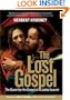 The Lost Gospel: The Quest for the Gospel of Judas Iscariot