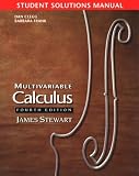 Multivariable Calculus: Stewarts Student Manual