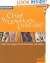 Chief Yellow Horse Lives On!: And Other Stories of Arizona Places and People