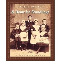 A Home for Foundlings (Lord Museum Book)