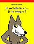 Je m'habille et-- je te croque!