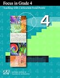Focus in Grade 4: Teaching with Curriculum Focal Points