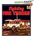 Fighting Fire Trucks (Enthusiast Color)