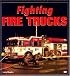 Fighting Fire Trucks (Enthusiast Color)