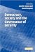 Book Democracy, Society and the Governance of Security