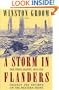 A Storm in Flanders: The Ypres Salient, 1914-1918: Tragedy and Triumph on the Western Front