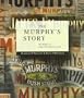 The Murphy's Story: The History of Lady's Well Brewery, Cork