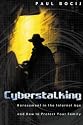 Cyberstalking: Harassment in the Internet Age and How to Protect Your Family