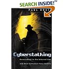 Click here to buy Cyberstalking: Harassment in the Internet Age and How to Protect... by  Paul Bocij.