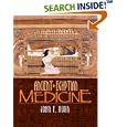Ancient Egyptian Medicine by J. F. Nunn