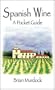Spanish Wine: A Pocket Guide