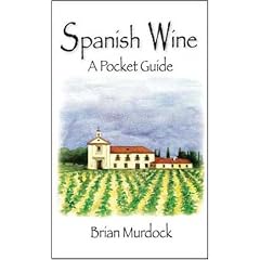 Spanish Wine: A Pocket Guide