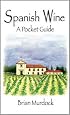 Spanish Wine: A Pocket Guide