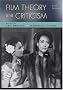Film Theory and Criticism: Introductory Readings Film Theory and Criticism: Introductory Readings