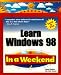 Learn Windows 95 in a Weekend (In a Weekend (Premier Press))
