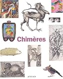 Revue Actes Sud  / Chimères