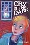 Cry in the Dark (Black Cats)