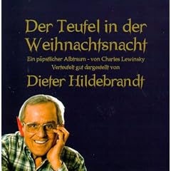 Der Teufel in der Weihnachtsnacht. CD: Ein p�pstlicher Alptraum