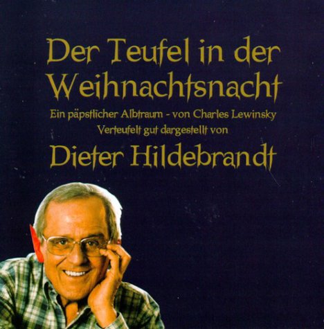 Produkt-Bild: Der Teufel in der Weihnachtsnacht. CD: Ein p&auml;pstlicher Alptraum