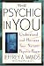 The Psychic in You: Understand and Harness Your Natural Psychic Power